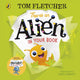 Book cover of: There's an Alien in Your Book. By: Tom Fletcher