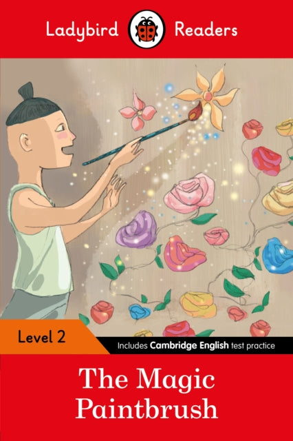 Book cover of: Ladybird Readers Level 2 - The Magic Paintbrush (ELT Graded Reader). By: Ladybird Books Staff