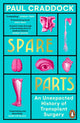 Book cover of: Spare Parts. By: Paul Craddock
