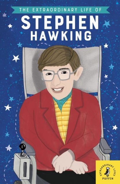 Book cover of: Extraordinary Life of Stephen Hawking. By: Kate Scott