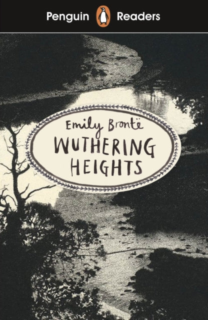 Book cover of: Penguin Readers Level 5: Wuthering Heights (ELT Graded Reader)