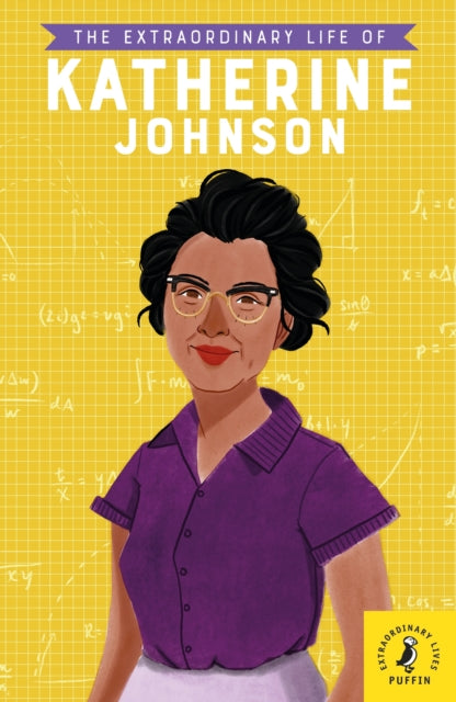 Book cover of: Extraordinary Life of Katherine Johnson. By: Devika Jina