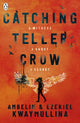 Catching Teller Crow 9780241380079 Ambelin Kwaymullina