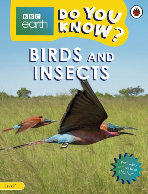 Book cover of: Do You Know? Level 1 – BBC Earth Birds and Insects