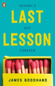 Last Lesson 9780241383315 James Goodhand