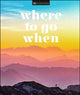 Where To Go When 9780241385593 DK Publishing