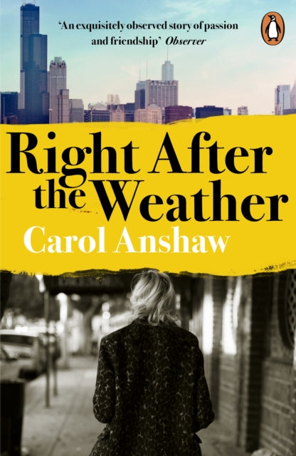 Book cover of: Right After the Weather. By: Carol Anshaw