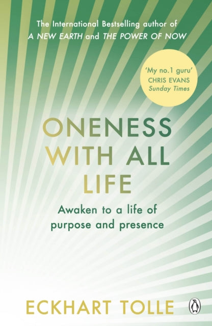 Oneness With All Life, Find your inner peace with the international bestselling author of A New Earth & The Power of Now 9780241395516 Eckhart Tolle