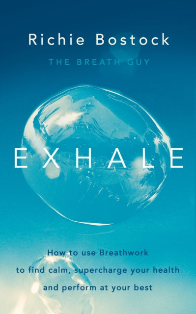 Book cover of: Exhale. By: Richie Bostock