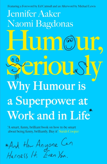 Book cover of: Humour, Seriously. By: Jennifer Aaker