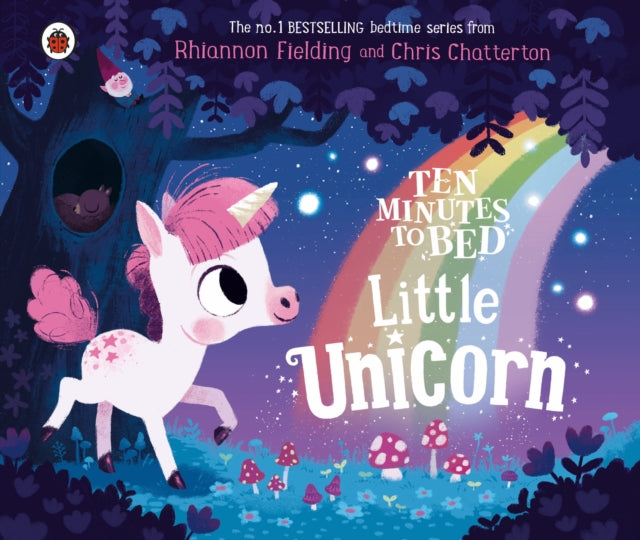 Ten Minutes to Bed: Little Unicorn 9780241408339 Chris Chatterton