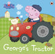 Peppa Pig: George's Tractor 9780241412244 Peppa Pig