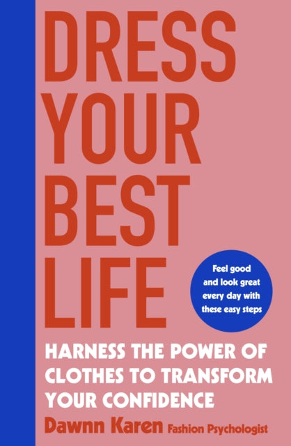 Book cover of: Dress Your Best Life. By: Dawnn Karen