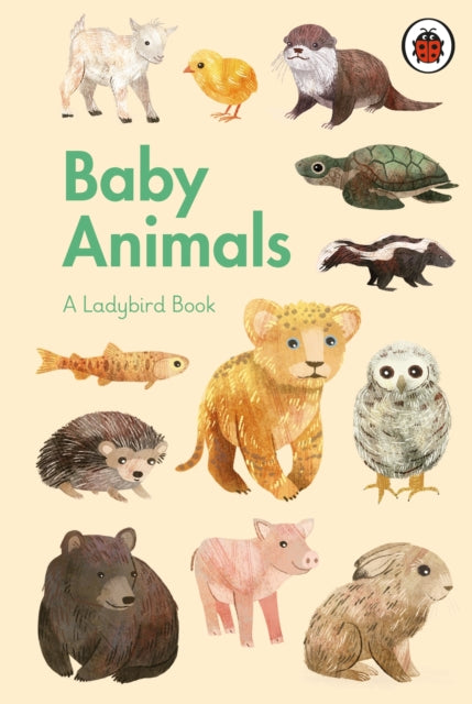Book cover of: Ladybird Book: Baby Animals. By: Ladybird
