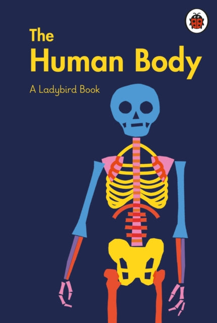 Book cover of: Ladybird Book: The Human Body. By: Elizabeth Jenner