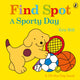 Find Spot: A Sporty Day, A Lift-the-Flap Story 9780241422663 Eric Hill