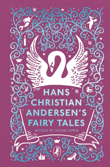 Hans Christian Andersen's Fairy Tales, Retold by Naomi Lewis 9780241425145 Hans Christian Andersen