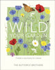 Book cover of: Wild Your Garden. By: Jim and Joel Ashton