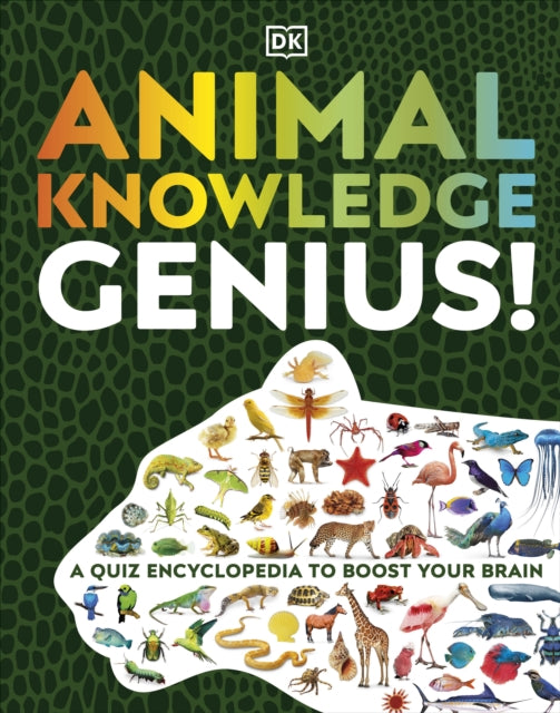 Book cover of: Animal Knowledge Genius!. By: DK Publishing