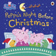 Peppa Pig: Peppa's Night Before Christmas 9780241448625 Peppa Pig