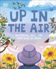 Book cover of: Up in the Air. By: DK Publishing