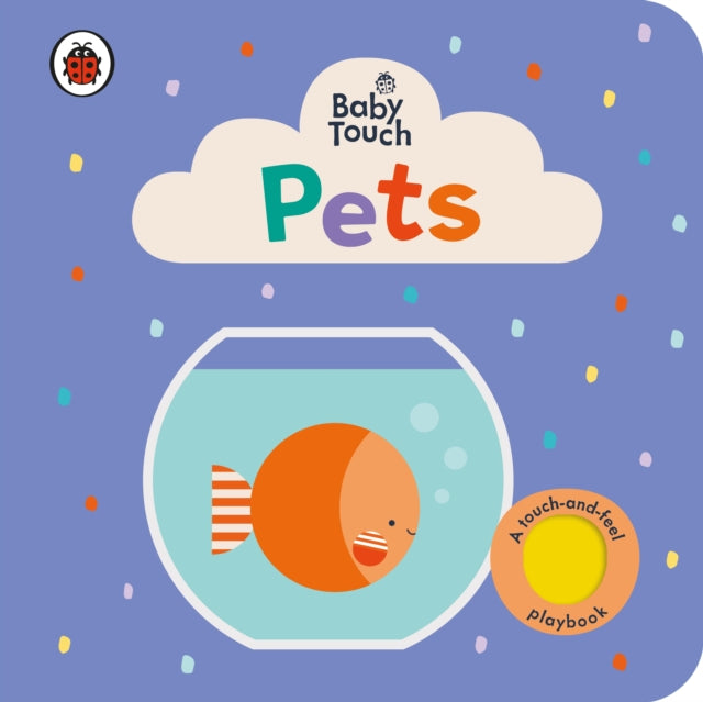 Book cover of: Baby Touch: Pets. By: Ladybird
