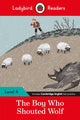 Book cover of: Ladybird Readers Level 4 - The Boy Who Shouted Wolf (ELT Graded Reader)