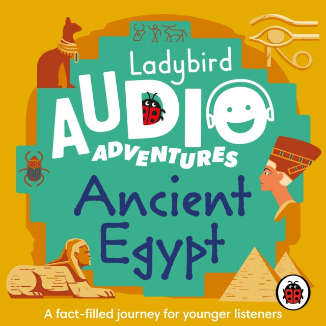 Book cover of: Ladybird Audio Adventures: Ancient Egypt