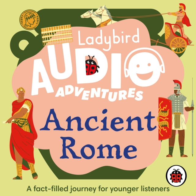Book cover of: Ladybird Audio Adventures: Ancient Rome
