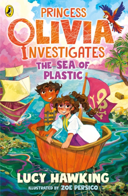 Princess Olivia Investigates: The Sea of Plastic 9780241485149 Lucy Hawking