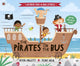 Book cover of: Pirates on the Bus. By: Peter Millett
