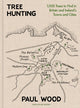 Tree Hunting, 1,000 Trees to Find in Britain and Ireland’s Towns and Cities 9780241502051 Paul Wood