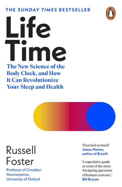 Book cover of: Life Time. By: Russell Foster