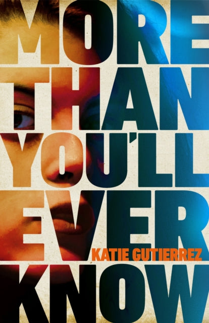 More Than You'll Ever Know, The suspenseful and heart-pounding Radio 2 Book Club pick 9780241529980 Katie Gutierrez
