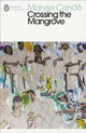Book cover of: Crossing the Mangrove. By: Maryse Condé