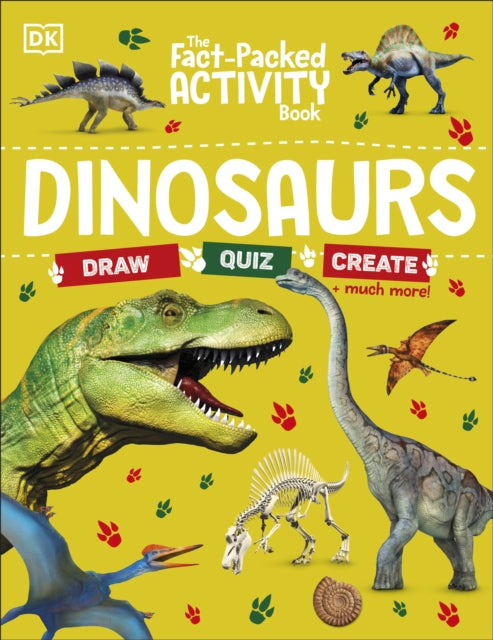 Book cover of: Fact-Packed Activity Book: Dinosaurs. By: DK Publishing
