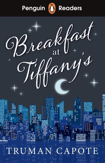Book cover of: Penguin Readers Level 4: Breakfast at Tiffany's (ELT Graded Reader). By: Truman Capote