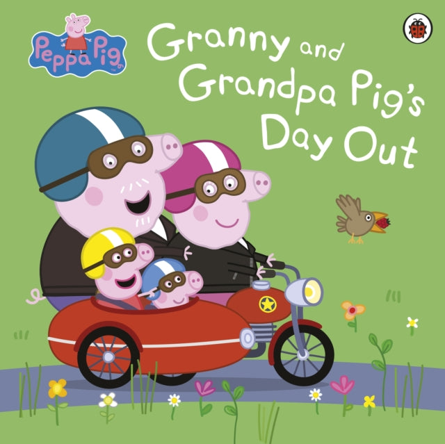 Book cover of: Peppa Pig: Granny and Grandpa Pig's Day Out. By: Peppa Pig