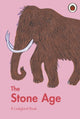 Book cover of: Ladybird Book: The Stone Age. By: Sidra Ansari