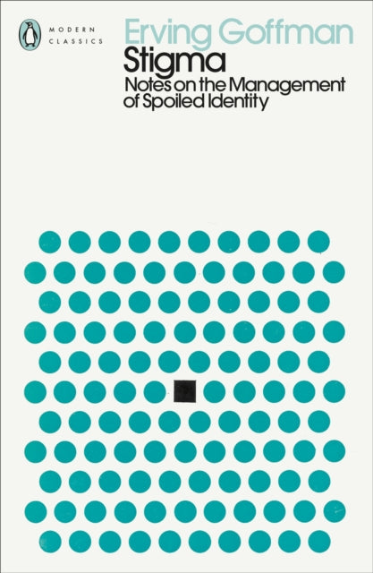Stigma, Notes on the Management of Spoiled Identity 9780241548011 Erving Goffman