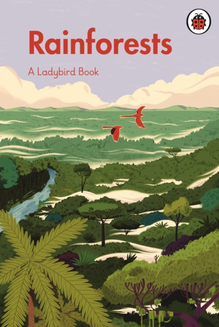 Book cover of: Ladybird Book: Rainforests. By: Ladybird