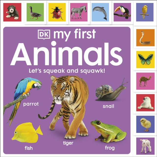 My First Animals: Let's Squeak and Squawk! 9780241555316 DK Publishing