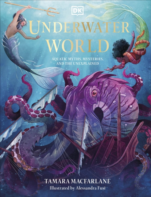 Book cover of: Underwater World. By: Tamara Macfarlane