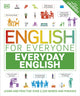 English for Everyone Everyday English, Learn and Practise Over 2,500 Words and Phrases 9780241566138 DK Publishing