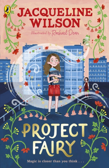 Project Fairy, Discover a brand new magical adventure from Jacqueline Wilson 9780241567166 Jacqueline Wilson
