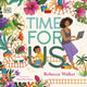 Book cover of: Time for Us. By: Rebecca Walker