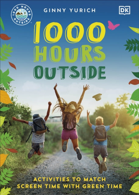 Book cover of: 1000 Hours Outside. By: Ginny Yurich