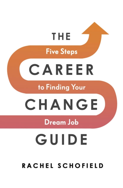Book cover of: Career Change Guide. By: Rachel Schofield