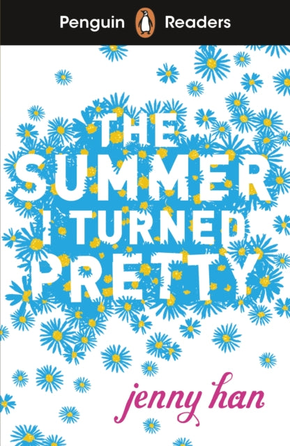 Penguin Readers Level 3: The Summer I Turned Pretty (ELT Graded Reader), Abridged Edition 9780241589007 Jenny Han