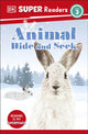 Book cover of: DK Super Readers Level 3 Animal Hide and Seek. By: DK Publishing